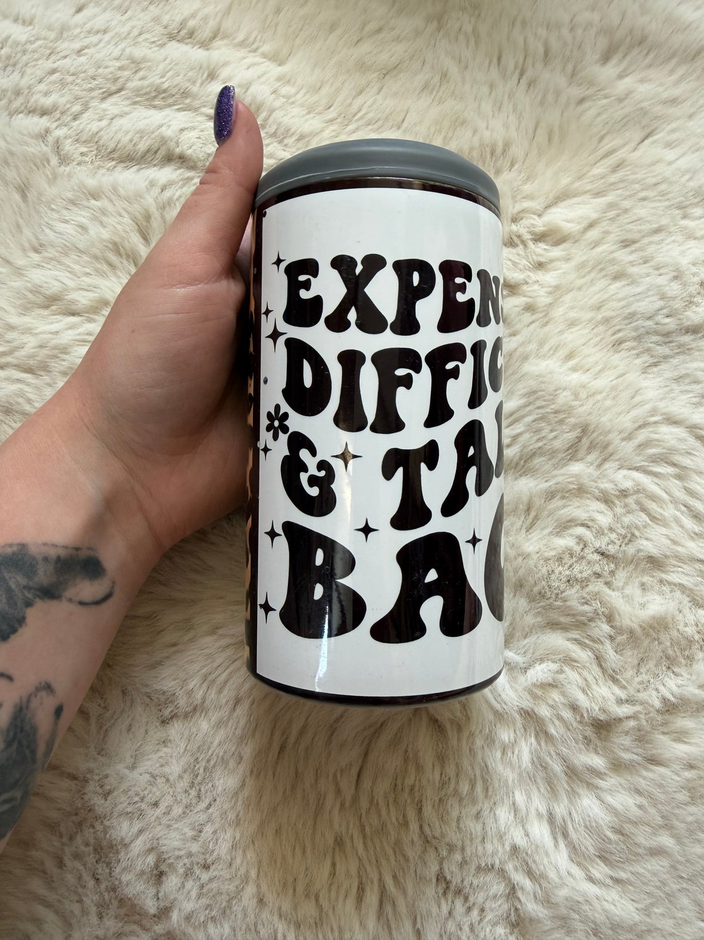 Expensive, Difficult & Talks Back