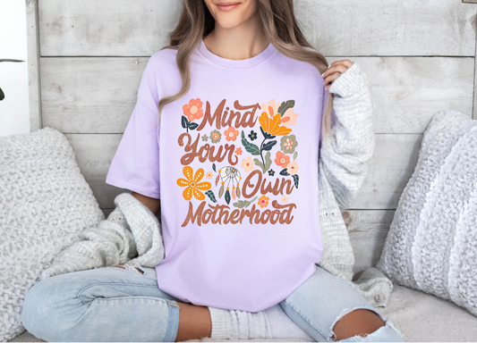 Mind your own Motherhood