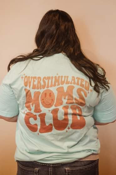 Overstimulated Moms Club